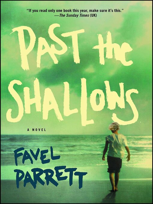 Title details for Past the Shallows by Favel Parrett - Wait list